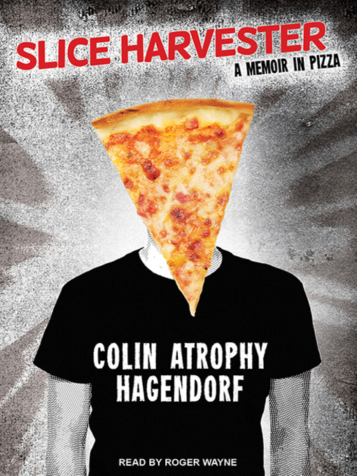 Title details for Slice Harvester by Colin Atrophy Hagendorf - Available